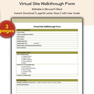 May include: A printable Virtual Site Walkthrough Form in Microsoft Word format. The form includes sections for project information, walkthrough details, and site conditions. The document is available for instant download in legal and letter sizes.