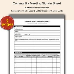 May include: A white Community Meeting Sign-In Sheet with the text "Community Meeting Sign-In Sheet" and "Editable in Microsoft Word". The sheet includes sections for project information and attendee sign-in details. The image also shows a red starburst with the text "2 pages".
