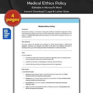 May include: A blue and white document with the title "Medical Ethics Policy" and the text "Editable in Microsoft Word" and "Instant Download | Legal & Letter Sizes". The document is four pages long and has a red icon with the number "4" and the word "pages" on it.