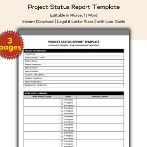 May include: A project status report template with fields for project information and work status summary. The template is editable in Microsoft Word and available for instant download in legal and letter sizes. The image includes the text "3 pages".