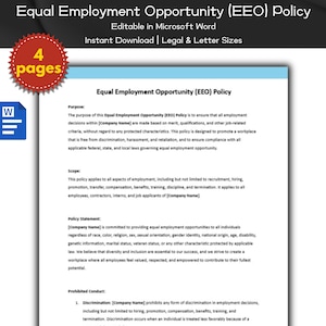 May include: A document titled "Equal Employment Opportunity (EEO) Policy" with a blue header and white text. The document is editable in Microsoft Word and is available for instant download in legal and letter sizes. The document is four pages long.