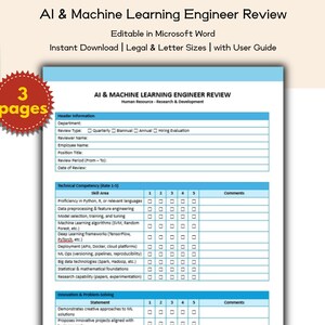 May include: A blue and white AI & Machine Learning Engineer Review form, editable in Microsoft Word. The form includes sections for header information, technical competency, and innovation & problem-solving. The image also includes the text "3 pages".