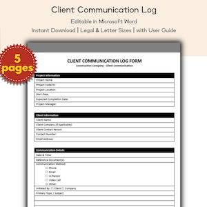 Può includere: Un modulo bianco di registro delle comunicazioni del cliente con testo nero, modificabile in Microsoft Word. Il modulo include campi per informazioni sul progetto e sul cliente, dettagli di comunicazione ed è disponibile nei formati legal e lettera. L'immagine mostra anche un'esplosione rossa con il testo "5 pages".