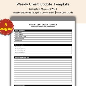 Puede incluir: Un documento de plantilla de actualización semanal del cliente en blanco con texto negro, que incluye campos para información del proyecto y detalles del cliente. El documento está etiquetado como "Editable en Microsoft Word" e incluye una "Guía del usuario". Un gráfico de ráfaga de estrella roja indica "5 páginas".