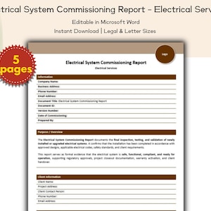 May include: A document titled "Electrical System Commissioning Report" with the text "Electrical Services." The document is editable in Microsoft Word and available for instant download in legal and letter sizes. A red starburst graphic reads "5 pages."