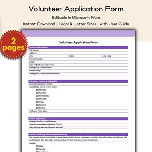 May include: A volunteer application form with purple accents and the title "Volunteer Application Form." The form is editable in Microsoft Word and includes sections for personal information, volunteer position, skills, and experience. The image also includes the text "Instant Download | Legal & Letter Sizes | with User Guide."