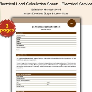 May include: A printable Electrical Load Calculation Sheet for electrical services. The document is editable in Microsoft Word and available for instant download in legal and letter sizes. The sheet includes fields for company information and project details.
