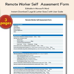 May include: A printable Remote Worker Self-Assessment Form in Microsoft Word format. The form includes sections for personal information, work environment, technical proficiency, and work habits. The document is available for instant download in legal and letter sizes.