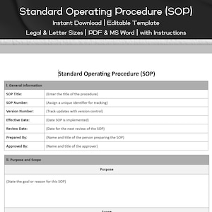 May include: A black and white printable template for a Standard Operating Procedure (SOP) document. The template includes sections for general information, purpose and scope, and a place to add details about the procedure.