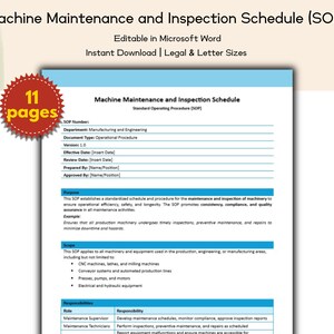 May include: A document titled "Machine Maintenance and Inspection Schedule (SOP)" is displayed. The document is editable in Microsoft Word and available for instant download in legal and letter sizes. The document is 11 pages long.