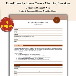 May include: A printable Eco-Friendly Lawn Care Form, designed for lawn care providers. The document is editable in Microsoft Word and available for instant download in legal and letter sizes. The form includes sections for client information and overview.