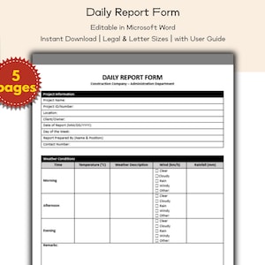 May include: A printable "Daily Report Form" in black text on a white background. The form includes sections for project information and weather conditions. The image also includes the text "Editable in Microsoft Word" and "Instant Download".