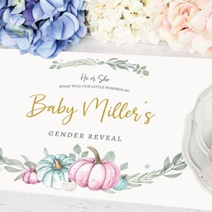 Puede incluir: Un cartel de fiesta de revelación de género con un borde floral de acuarela y calabazas. El cartel dice "He or She, What will our little pumpkin be? Baby Miller's Gender Reveal".