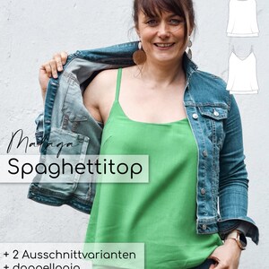 May include: A green spaghetti strap top with a denim jacket. The text "Malaga Spaghettitop" is written in black on a white background. The text "+ 2 Ausschnittvarianten + doppellagig + leger geschnitten" is written in black on a white background. The text "A4/A0 beamer-optimiert Ebenen Foto-Anleitung Gr. 32-58 #107" is written in black on a white background.