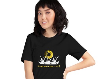 Sunflower Shirt, Inspirational Shirt, Self Growth T-Shirt, Motivational Shirt, Positive Saying Shirt, Inspirational Unisex T-Shirt