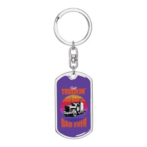 Truck Driver Keychain, Truck Driver Gift, Trucker Dad Gift, Father&#39;s Day Gift For Truckers, Trucker Keychain, Gift for Trucker Dad