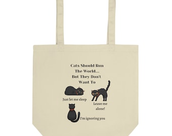 Katten moeten de wereld rennen, cat lover eco tote bag, kat humor, grappig cadeau voor kat lover, dierenliefhebber geschenken, grafische eco tote bags