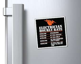 Lustiger Elektriker Stundensatz Magnet - Humorvoller Kühlschrankmagnet für Elektriker, Ratenänderungen Magnet, Geschenk für Elektriker, lustig