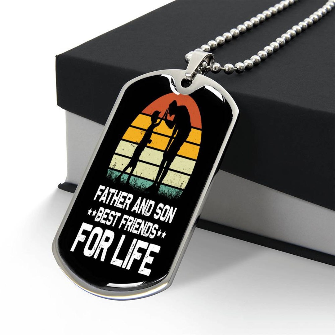 Gift For Dad Father And Son Best Friends For Life Dog Tag Necklace gift-for-dad-father-and-son-best-friends-for-life-dog-tag-necklace