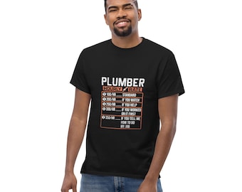 Plumber Humor T-Shirt, Funny Graphic Tee for Plumbers, Perfect Workwear and Gift for Plumbing Professionals, Comfortable Tee for Plumbers