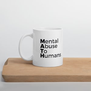 Mug humour maths, cadeau maths drôle, tasse maths, cadeau humour maths, cadeau prof de maths