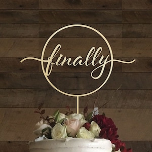 Topper per torta "Finally", Topper per torta nuziale "Finally", Topper per torta nuziale, Topper per torta nuziale rustico in legno, Topper per torta personalizzato circolare, n. 133