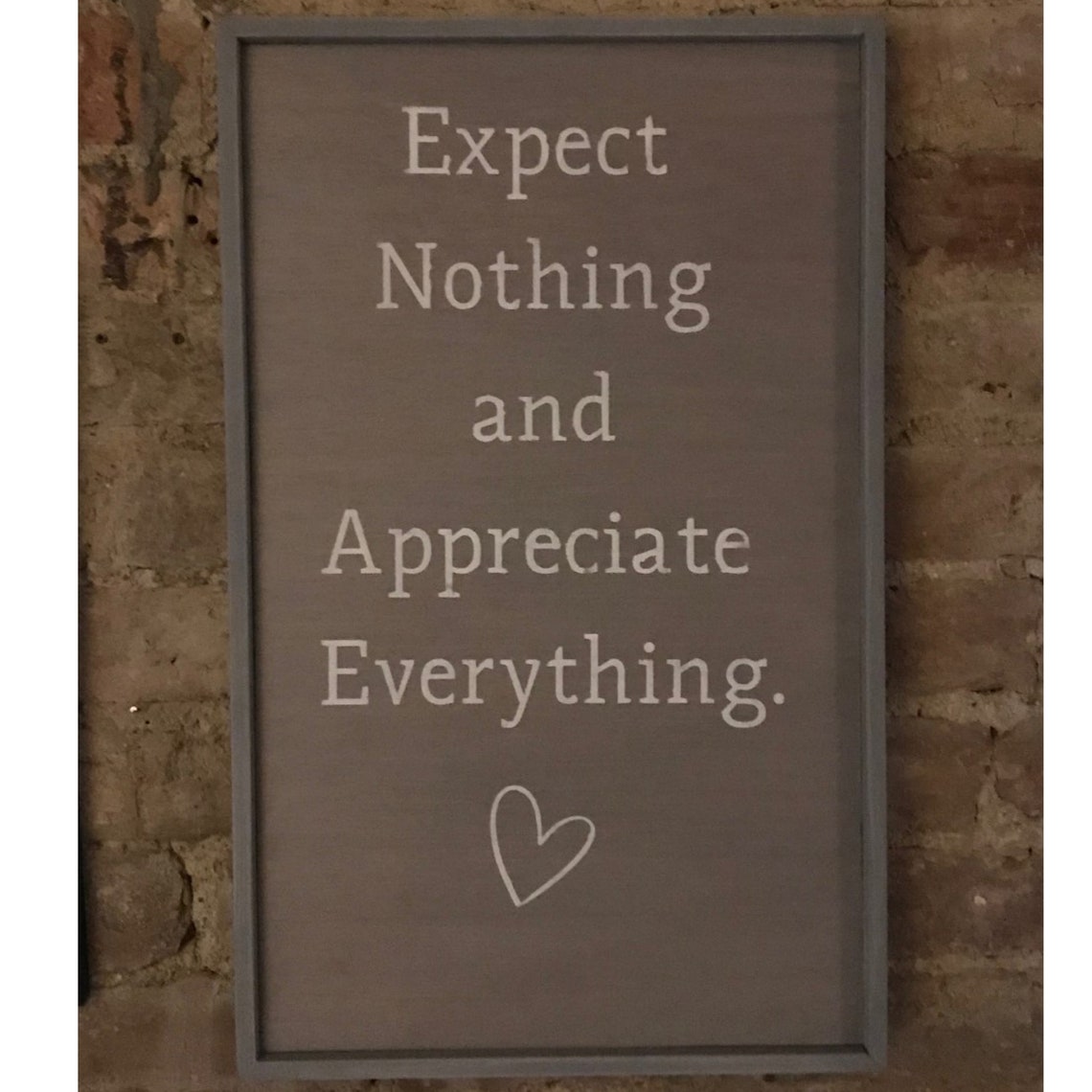 Expect Nothing and Appreciate Everything | Etsy