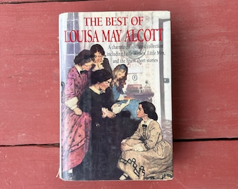 The Best of Louisa May Alcott Edited by Claire Booss Rare 1994 First Edition
