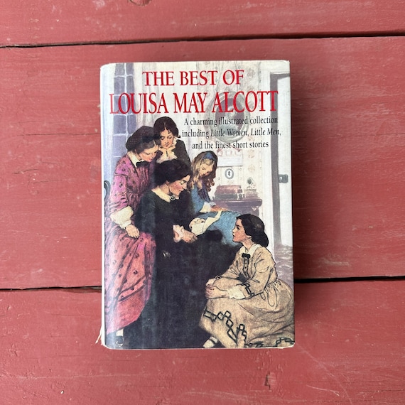 The Best of Louisa May Alcott Edited by Claire Booss Rare 1994 First Edition