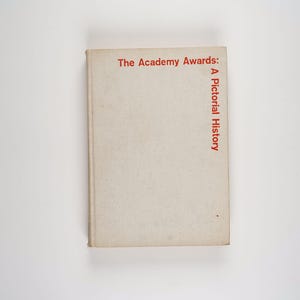 The Academy Awards: A Pictorial History by Paul Michael Rare 1978 First Edition