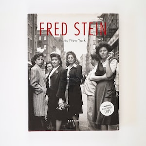 Fred Stein: Paris New York Rare Signed By The Author