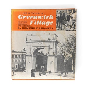 New York&#39;s Greenwich Village by Edmund T. Delaney Rare 1978 Edition