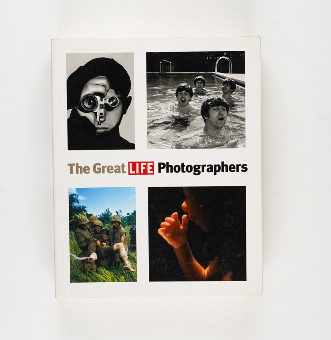 The Great LIFE Photographers by the Editors of LIFE 2004 Edition 