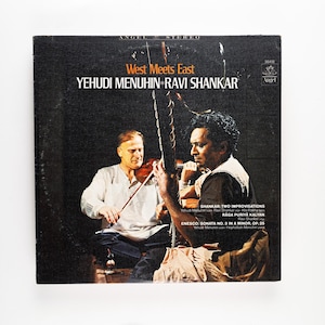 Yehudi Menuhin And Ravi Shankar - West Meets East - Vinyl LP Record - 1967
