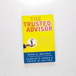 El asesor de confianza de David H. Maister, Charles H. Green y Robert M. Galford Rare Edición 2000