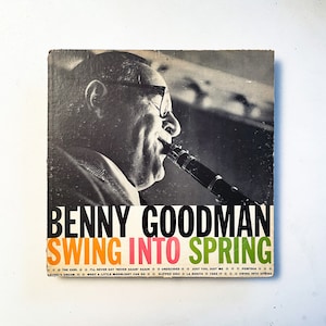 Benny Goodman - Swing into Spring - Vinyl LP Record - 1941