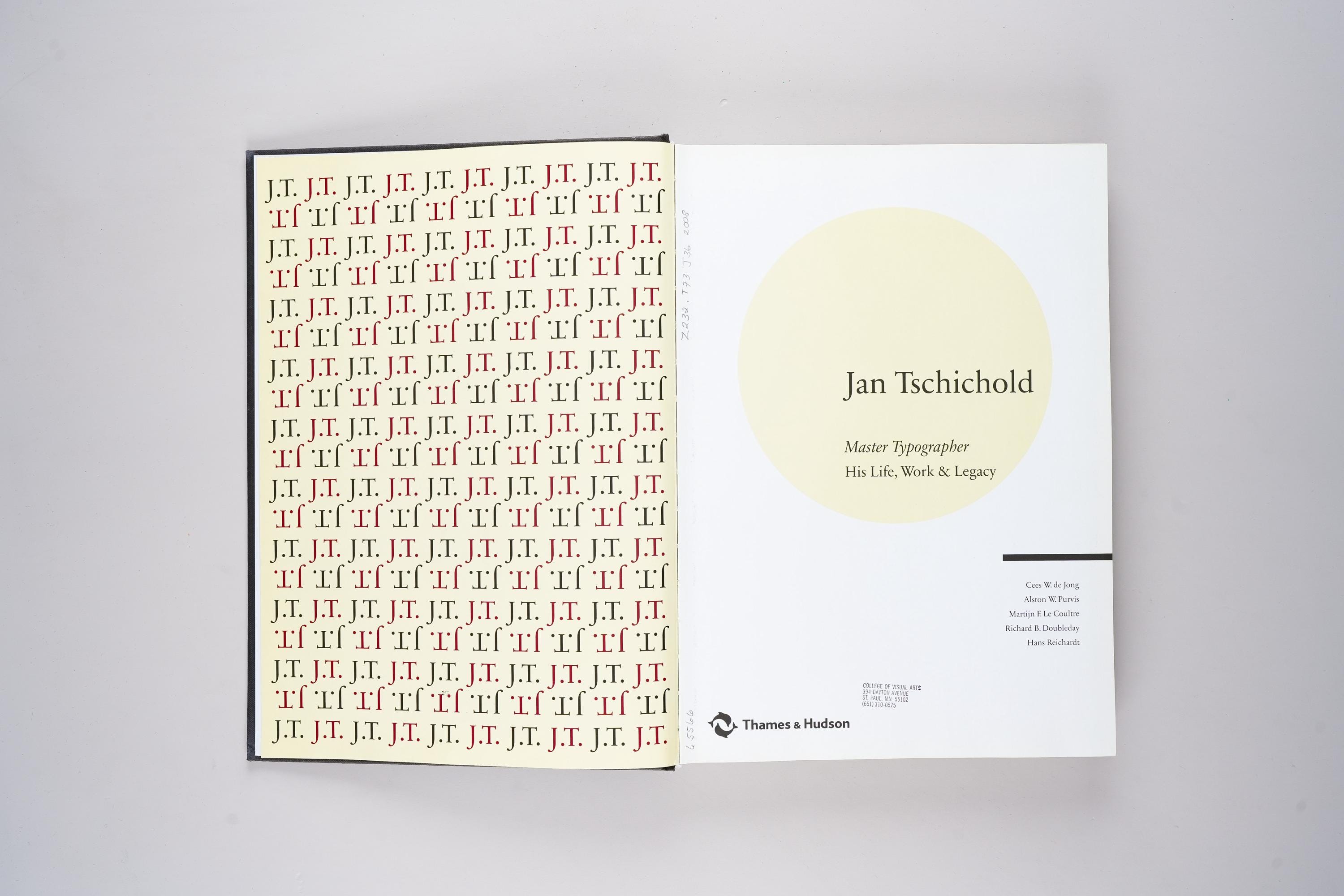Jan Tschichold: Master Typographer His Life, Work & Legacy by Cees 
