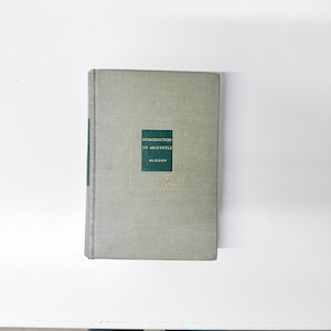 Einführung in Aristoteles: Herausgegeben mit einer allgemeinen Einführung und Einführungen in die jeweiligen Werke von Richard McKeon 1947 Erstausgabe
