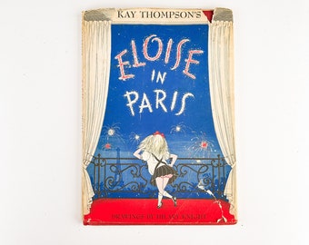 Eloise in Paris by Kay Thompson Rare 1957 First Edition, Second Printing