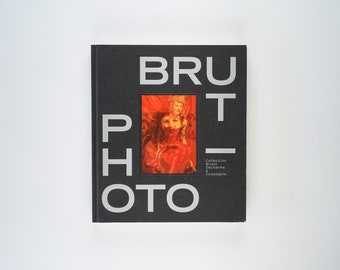 Collection Photo Brut Bruno Decharme & Compagnie par Bruno Decharme