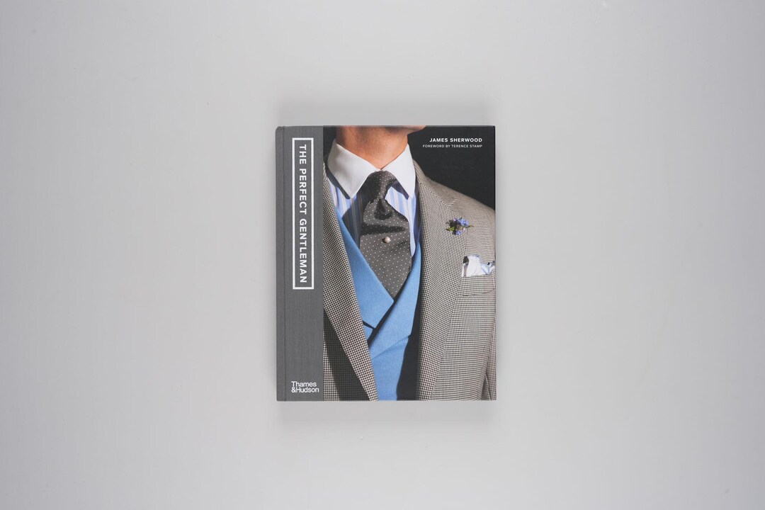 洋書 THE PERFECT GENTLEMAN JAMES The Perfect Gentleman: the Pursuit of Timeless Elegance and