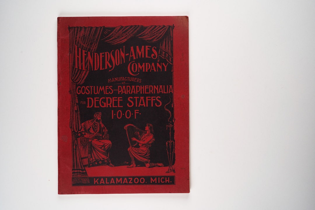 The Catalog No. 1 Costumes and Paraphernalia for Degree Staffs I.O.O.F