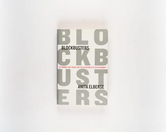 Blockbusters: Hit-Making, Risk-Taking, and the Big Business of Entertainment by Anita Elberse Rare First Edition