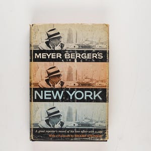 Meyer Berger&#39;s New York Rare 1960 Edition