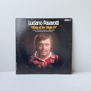 Luciano Pavarotti – King Of The High C&#39;s - Vinyl LP Record -  1973