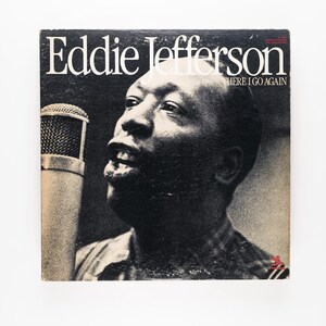 Eddie Jefferson - There I Go Again - Vinyl LP Record - 1980