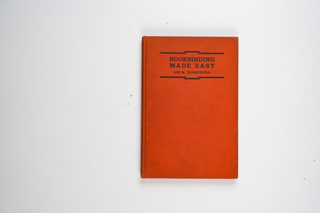 Bookbinding Made Easy by Lee M. Klinefelter 1940 Etsy