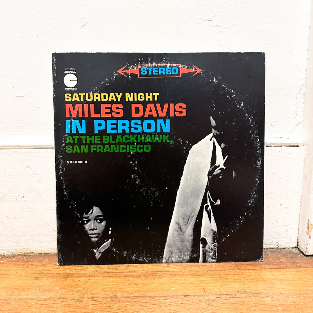Miles Davis in Person, Saturday Night at the Blackhawk, San Francisco