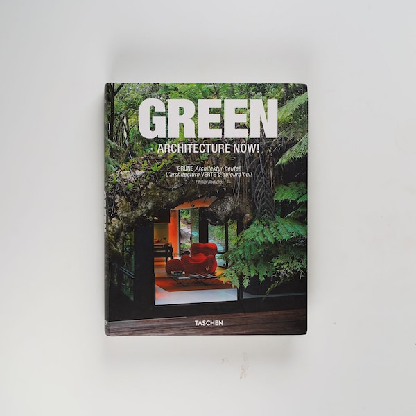 Green Architecture Now! / Grune Architektur Heute! / L'architecture VERTE d'aujourd' by Philip Jodidio Rare Multilingual Edition