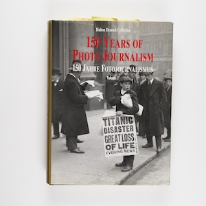 150 Years of Photojournalism Volume 1 by Nick Yapp Rare 1995 Edition